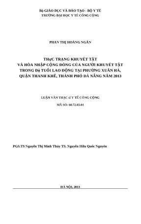 Luận văn thực trạng khuyết tật và hòa nhập cộng đồng của người khuyết tật trong độ tuổi lao động tại phường xuân hà quận thanh khê thành phố đà nẵng năm 2013
