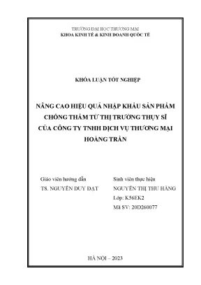 Nâng cao hiệu quả nhập khẩu sản phẩm chống thấm từ thị trường thụy sĩ tại công ty tnhh dịch vụ thương mại hoàng trần