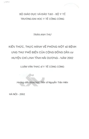 Luận văn kiến thức thực hành về phòng một số bệnh ung thư phổ biến của cộng đồng dân cư huyện chí linh tỉnh hải dương năm 2002