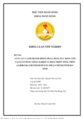 Năng lực cạnh tranh trong hoạt động huy động vốn tại ngân hàng nông nghiệp và phát triển nông thôn agribank chi nhánh huyện thuận thành tỉnh bắc ninh