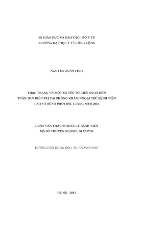 Luận văn thực trạng và một số yếu tố liên quan đến tuân thủ điều trị tại phòng khám ngoại trú bệnh viện lao và bệnh phổi bắc giang năm 2013