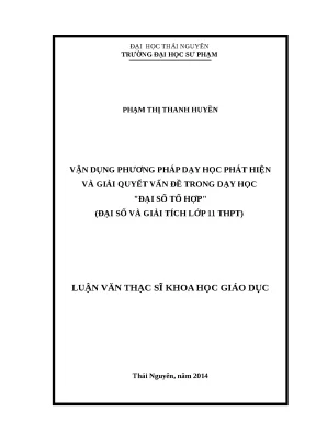 Luận văn thạc sĩ vận dụng phương pháp dạy học phát hiện và giải quyết vấn đề trong dạy học đại số tổ hợp