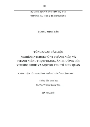 Luận văn tổng quan tài liệu nghiện internet ở vị thành niên và thanh niên thực trạng ảnh hưởng đối với sức khỏe và một số yếu tố liên quan