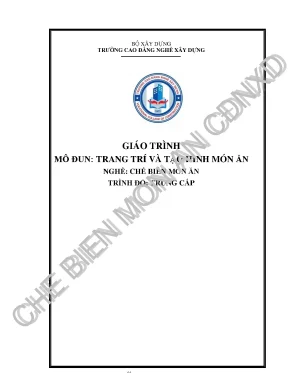 Giáo trình trang trí và tạo hình món ăn nghề chế biến món ăn trung cấp trường cao đẳng nghề xây dựng