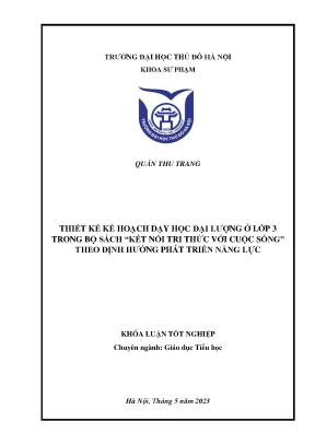 Thiết kế kế hoạch dạy học đại lượng ở lớp 3 trong bộ sách kết nối tri thức với cuộc sống theo định hướng phát triển năng lực