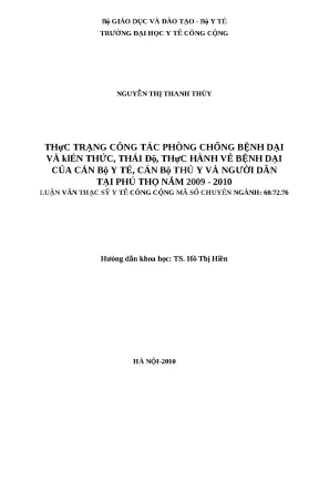 Luận văn thực trạng công tác phòng chống bệnh dại và kiến thức thái độ thực hành về bệnh dại của cán bộ y tế cán bộ thú y và người dân tại phú thọ năm 2009 2010