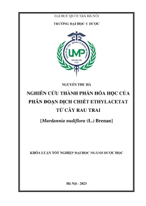Khóa luận nghiên cứu thành phần hóa học của phân đoạn dịch chiết ethylacetat từ cây rau trai murdannia nudiflora l brenan
