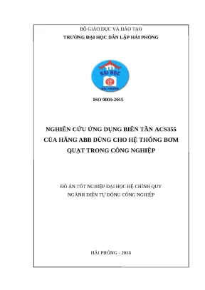 Luận văn hpu nghiên cứu ứng dụng biến tần acs355 của hãngabb dùng cho hệ thống bơm quạt trong công nghiệp