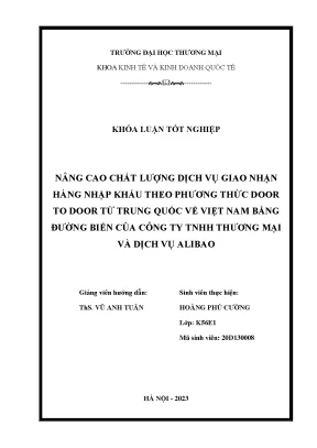 Nâng cao chất lượng dịch vụ giao nhận hàng nhập khẩu theo phương thức door to door từ trung quốc về việt nam bằng đường biển của công ty tnhh thương mại và dịch vụ alibao