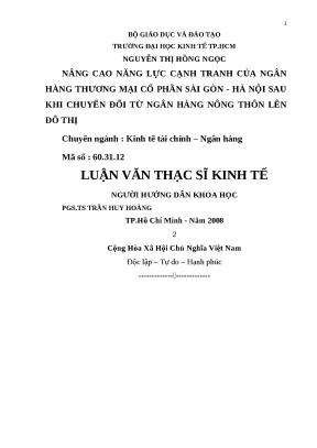 Luận văn thạc sĩ kinh tế nâng cao năng lực cạnh tranh của ngân hàng thương mại cổ phần sài gòn hà nội sau khi chuyển đổi từ ngân hàng nông thôn lên đô thị