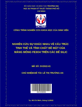 Luận văn thạc sĩ nghiên cứu sự khác nhau về cấu trúc tinh thể và tính chất bề mặt của màng mỏng fe3o4 trên các đế silic