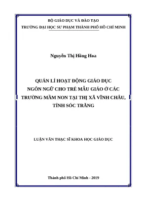 Luận văn thạc sĩ quản lý hoạt động giáo dục ngôn ngữ cho trẻ mẫu giáo ở các trường mầm non tại thị xã vĩnh châu tỉnh sóc trăng