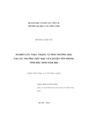 Luận văn nghiên cứu thực trạng vệ sinh trường học tại các trường tiểu học của huyện yên phong tỉnh bắc ninh năm 2004