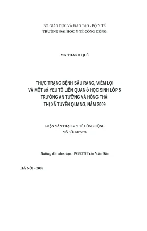 Luận văn thực trạng bệnh sâu răng viêm lợi và một số yếu tố liên quan ở học sinh lớp 5 trường an tường và hồng thái thị xã tuyên quang năm 2009