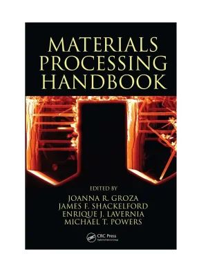 Materials processing handbook