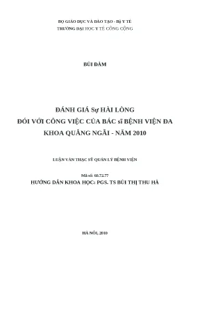 Luận văn đánh giá sự hài lòng với công việc của bác sỹ bệnh viện đa khoa quảng ngãi năm 2010