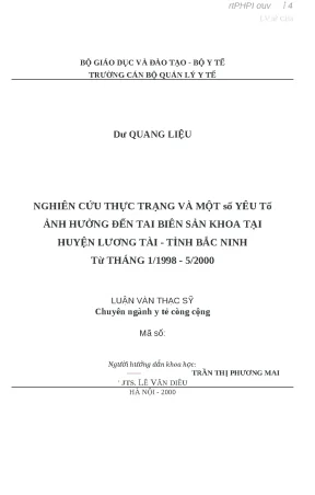 Luận văn nghiên cứu thực trạng và một số yếu tố ảnh hưởng đến tai biến sản khoa tại huyện lương tài tỉnh bắc ninh từ tháng 11998 52000