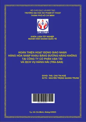 Hoàn thiện hoạt động giao nhận hàng hóa nhập khẩu bằng đường hàng không tại công ty cổ phần vận tải và dịch vụ hàng hải tra sas