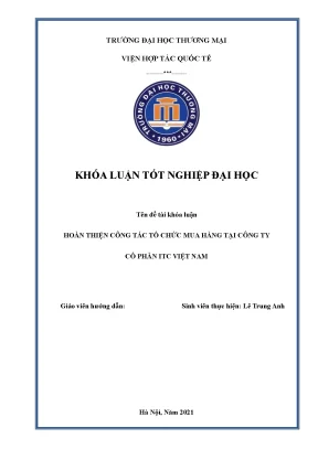 Khoá luận hoàn thiện công tác tổ chức mua hàng tại công ty cổ phần itc việt nam
