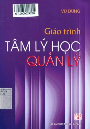 Giáo trình tâm lý học quản lý phần 1 vũ hùng