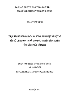 Luận văn thực trạng nguồn nước uống sinh hoạt và một số yếu tố liên quan tại xã đạo đức huyện bình xuyên tỉnh vĩnh phúc năm 2011