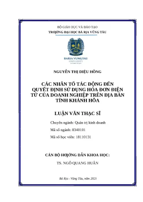 Luận văn thạc sĩ các nhân tố tác động đến quyết định sử dụng hoá đơn điện tử của doanh nghiệp trên địa bàn tỉnh khánh hoà