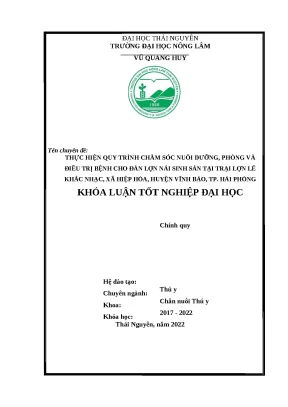 Luận văn thực hiện quy trình chăm sóc nuôi dưỡng và phòng điều trị bệnh cho lợn nái sinh sản tại trại lê khắc nhạc xã hiệp hòa huyện vĩnh bảo thành phố hải phòng