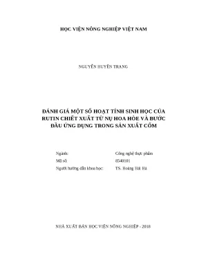 Luận văn thạc sĩ đánh giá một số hoạt tính sinh học của rutin chiết xuất từ nụ hoa hòe và bước đầu ứng dụng trong sản xuất cốm