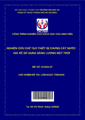Luận văn thạc sĩ nghiên cứu chế tạo thiết bị chưng cất nước giá rẻ sử dụng năng lượng mặt trời