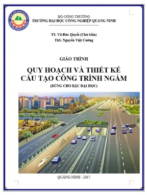Giáo trình quy hoạch và thiết kế cấu tạo công trình ngầm phần 1 trường đh công nghiệp quảng ninh