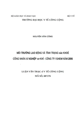 Luận văn môi trường lao động và tình trạng sức khoẻ công nhân xí nghiệp cơ khí công ty vihem năm 2006