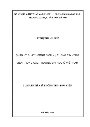 Luận án tiến sĩ quản lý chất lượng dịch vụ thông tin thư viện trong các trường đại học ở việt nam
