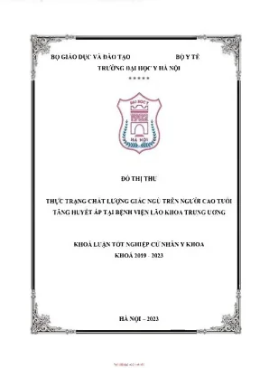 Thực trạng chất lượng giấc ngủ trên người cao tuổi tăng huyết áp tại bệnh viện lão khoa tư