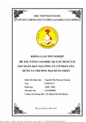 Nâng cao hiệu quả sử dụng tài sản ngắn hạn tại công ty cổ phần xây dựng và thương mại hùng thảo