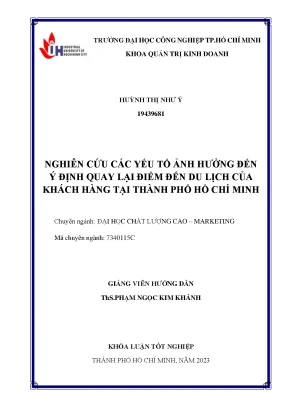 Nghiên cứu các yếu tố ảnh hưởng đến ý định quay lại điểm đến du lịch của khách hàng tại thành phố hồ chí minh