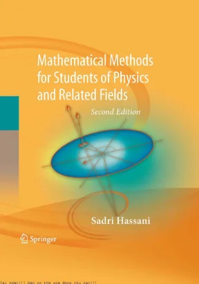 Mathematical methods for students of physics and related fields 2nd edition