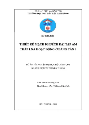 Luận văn hpu thiết kế mạch khuếch đại tạp âm thấp lna hoạt động ở băng tần s