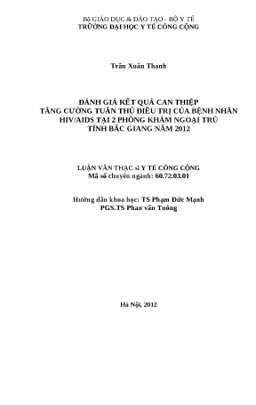 Luận văn đánh giá kết quả can thiệp tăng cường tuân thủ điều trị của bệnh nhân hiv aids tại 2 phòng khám ngoại trú tỉnh bắc giang năm 2012