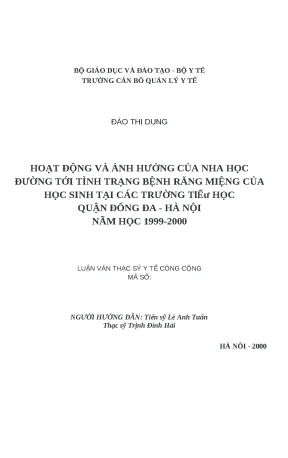 Luận văn hoạt động và ảnh hưởng của nha học đường tới tình trạng bệnh răng miệng của học sinh tại các trường tiểu học quận đống đa hà nội năm học 1999 2000