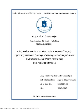 Các nhân tố ảnh hưởng đến ý định sử dụng dịch vụ thanh toán qr code qua ứng dụng emb tại ngân hàng tmcp quân đội chi nhánh quận 12 khóa luận đại học chuyên ngành tài chính ngân hàng