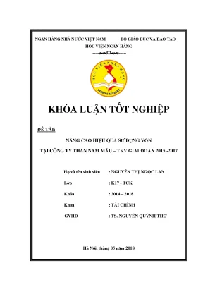 Nâng cao hiệu quả sử dụng vốn tại công ty than nam mẫu ktv giai đoạn 2015 2017 khoá luận tốt nghiệp