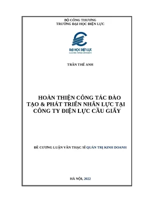 Luận văn thạc sĩ hoàn thiện công tác đào tạo phát triển nhân lực tại công ty điện lực cầu giấy