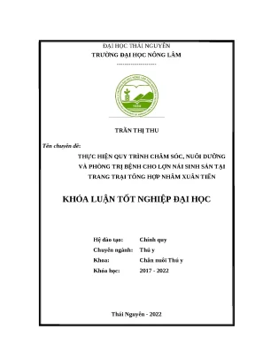 Luận văn thực hiện quy trình chăm sóc nuôi dưỡng và phòng trị bệnh cho lợn nái sinh sản tại trang trại tổng hợp nhâm xuân tiến