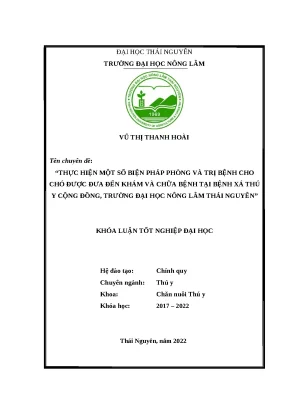 Luận văn thực hiện một số biện pháp phòng và trị bệnh cho chó được đưa đến khám và chữa bệnh tại bệnh xá thú y cộng đồng trường đại học nông lâm thái nguyên