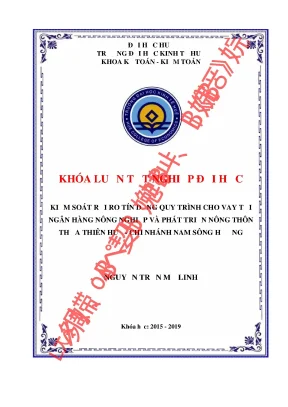 Kiểm soát rủi ro tín dụng quy trình cho vay tại ngân hàng nông nghiệp và phát triển nông thôn thừa thiên huế chi nhánh nam sông hương