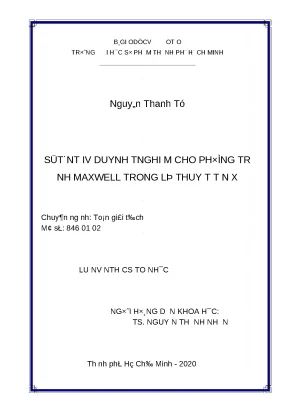 Luận văn thạc sĩ sự tồn tại và duy nhất nghiệm cho phương trình maxwell trong lý thuyết tán xạ