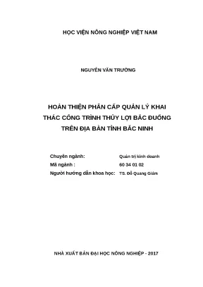 Luận văn thạc sĩ hoàn thiện phân cấp quản lý khai thác công trình thủy lợi bắc đuống trên địa bàn tỉnh bắc ninh