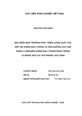 Luận văn thạc sĩ đặc điểm sinh trưởng phát triển năng suất của một số giống đậu tương và ảnh hưởng của chế phẩm vi sinh đến giống đậu tương ddvn5 trồng vụ đông 2016 tại yên phong bắc ninh