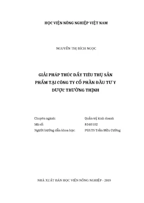 Luận văn thạc sĩ giải pháp thúc đẩy tiêu thụ sản phẩm tại công ty cổ phần đầu tư y dược trường thịnh