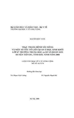 Luận văn thực trạng bệnh sâu răng và một số yếu tố liên quan ở học sinh khối lớp 6 trường trung học cơ sở xã hoàn sơn huyện tiên du tỉnh bắc ninh năm 2008